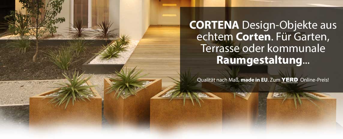 Individuelles Cordenstahl-Design made in EU