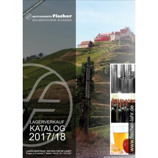 Lagerverkauf Fischer Lahr:  Kellereitechnik-Katalog 2017/2018 (zum mitbestellen)
